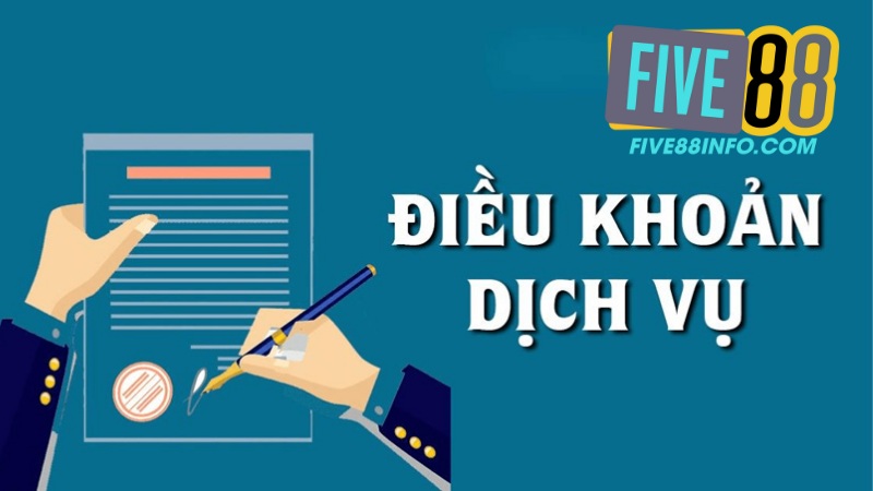 Điều Khoản Điều Kiện Tại Five88
